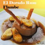Flambe De Ron El Dorado