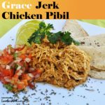 Grace Jerk Pollo Pibil